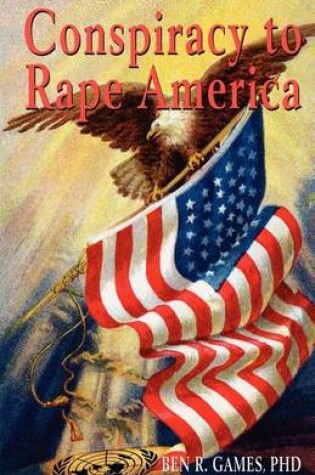 Cover of Conspiracy to Rape America