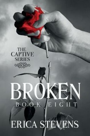 Cover of Broken (The Captive Series Book 8)