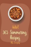 Book cover for Hello! 365 Simmering Recipes