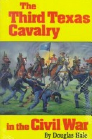 Cover of Third Texas Cavalry in the Civil War