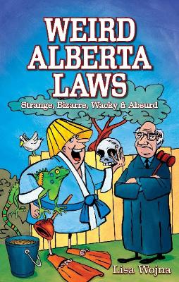 Book cover for Weird Alberta Laws