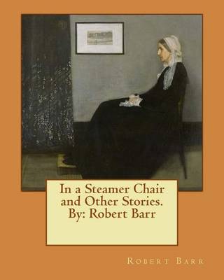 Book cover for In a Steamer Chair and Other Stories. By