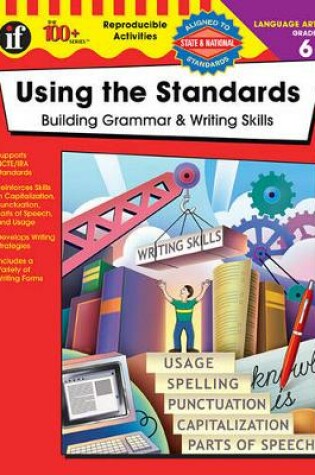 Cover of Using the Standards, Grade 6