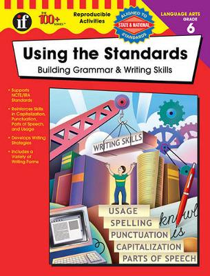 Book cover for Using the Standards, Grade 6
