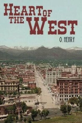 Cover of Heart of the West (Annotated)