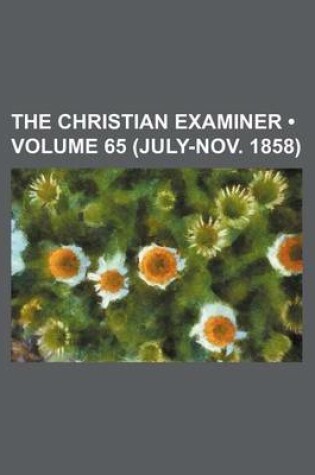 Cover of The Christian Examiner (Volume 65 (July-Nov. 1858))