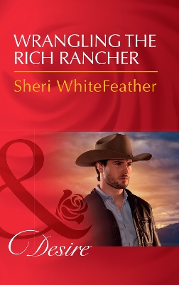 Book cover for Wrangling The Rich Rancher