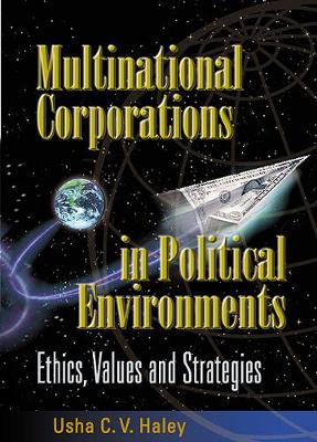 Book cover for Multinational Corporations In Political Environments: Ethics, Values And Strategies