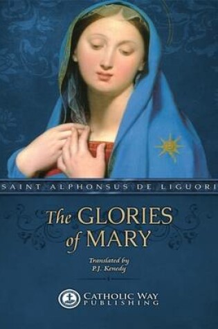 Cover of The Glories of Mary