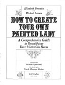 Book cover for Pomada & Larsen : How to Create Yr Own Painted Lady (Pbk)