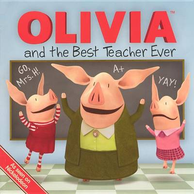 Book cover for Olivia and the Best Teacher Ever