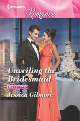 Cover of Unveiling the Bridesmaid