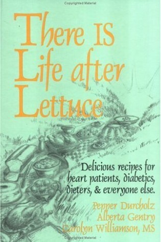 Cover of There is Life After Lettuce