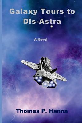 Book cover for Galaxy Tours to Dis-Astra