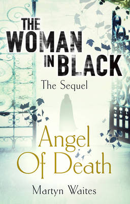 Book cover for The Woman in Black: Angel of Death