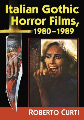 Book cover for Italian Gothic Horror Films, 1980–1989