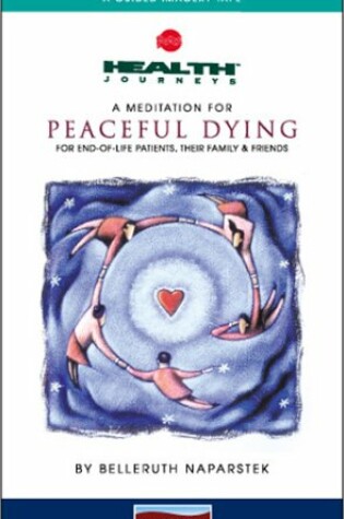 Cover of A Meditation for Peaceful Dying