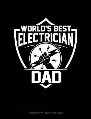 Book cover for World's Best Electrician Dad