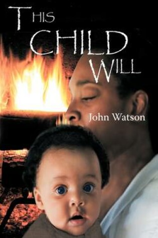 Cover of This Child Will