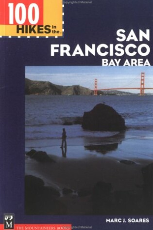 Cover of 100 Hikes in the San Francisco Bay Area