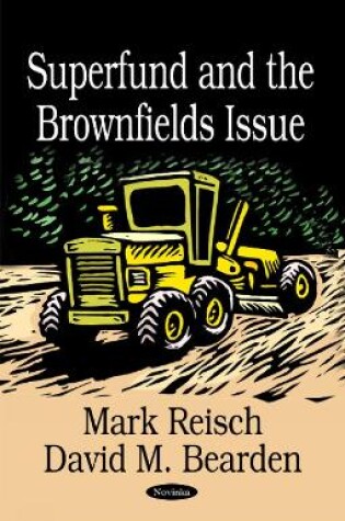 Cover of Superfund & the Brownfields Issue