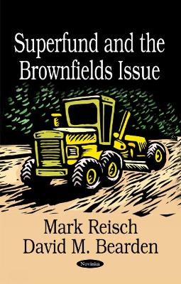 Book cover for Superfund & the Brownfields Issue