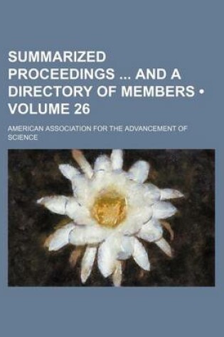 Cover of Summarized Proceedings and a Directory of Members (Volume 26)