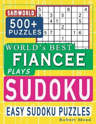 Book cover for World's Best Fiancee Plays Sudoku