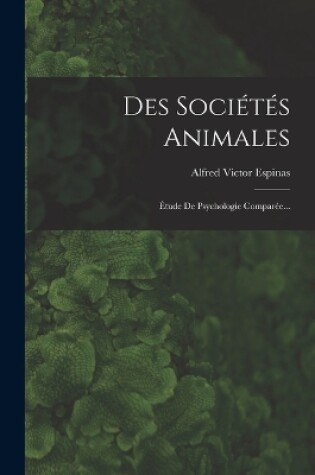 Cover of Des Sociétés Animales