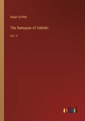 Book cover for The Ramayan of Valmiki