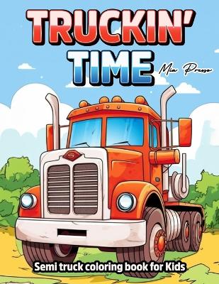 Book cover for Semi truck coloring book for Kids