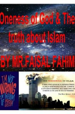 Cover of Oneness of God & The truth about Islam