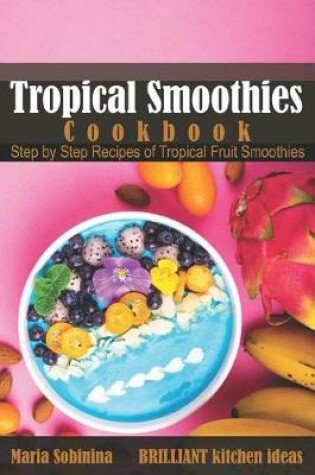 Cover of Tropical Smoothies Cookbook