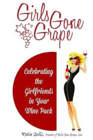 Cover of Girls Gone Grape