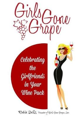 Book cover for Girls Gone Grape