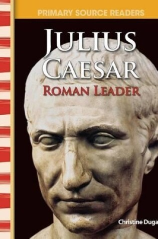 Cover of Julius Caesar: Roman Leader