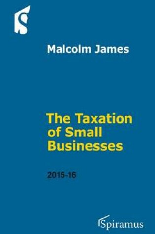 Cover of Taxation of Small Businesses 2015/16