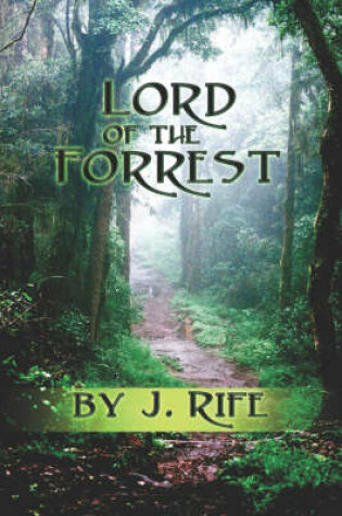 Cover of Lord of the Forrest