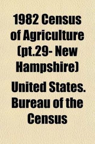 Cover of 1982 Census of Agriculture (PT.29- New Hampshire)