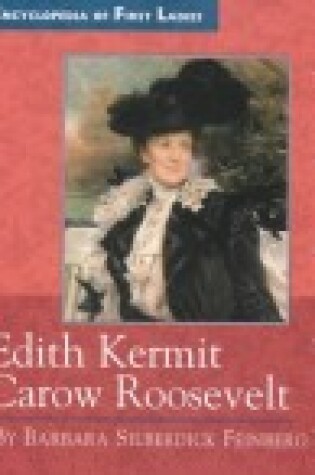 Cover of Edith Kermit Carow Roosevelt