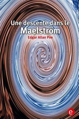 Book cover for Une descente dans le Maelstrom