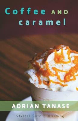 Book cover for Coffee And Caramel