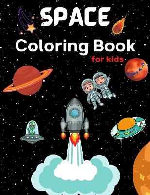 Book cover for Space Coloring Book for Kids Ages 4-8