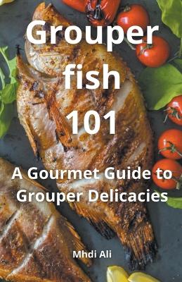 Book cover for Grouper fish 101