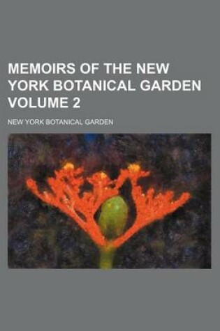 Cover of Memoirs of the New York Botanical Garden Volume 2