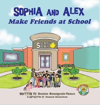 Book cover for Sophia and Alex Make Friends at School