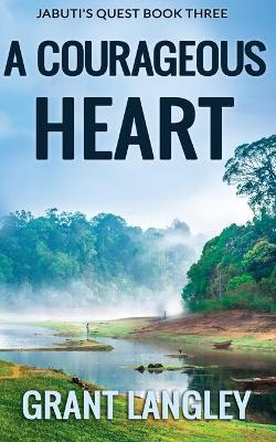 Cover of A Courageous Heart