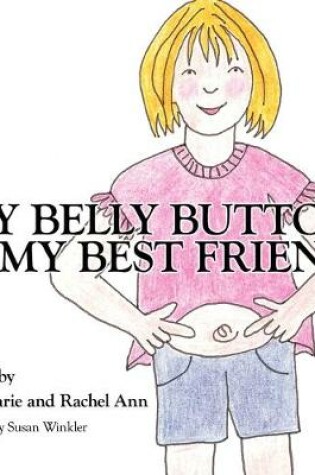 Cover of My Belly Button is My Best Friend