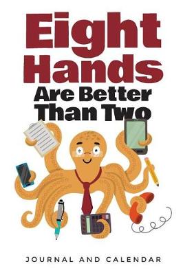 Book cover for Eight Hands Are Better Than Two