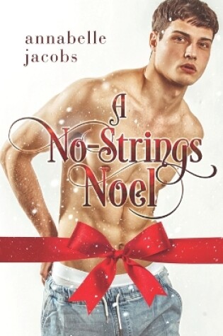 Cover of A No-Strings Noel